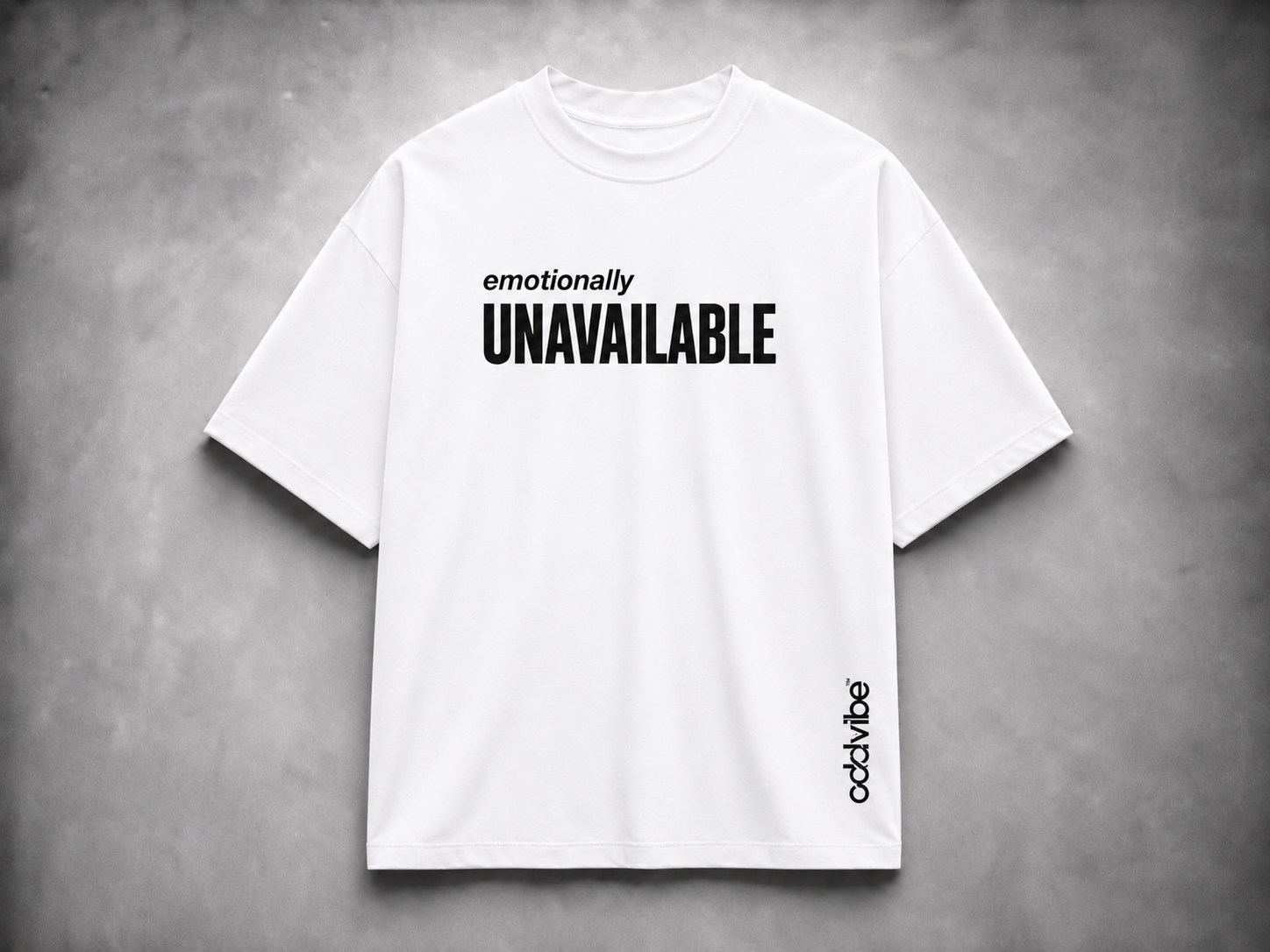 emotionally UNAVAILABLE Heavyweight Cotton Oversized T-Shirt